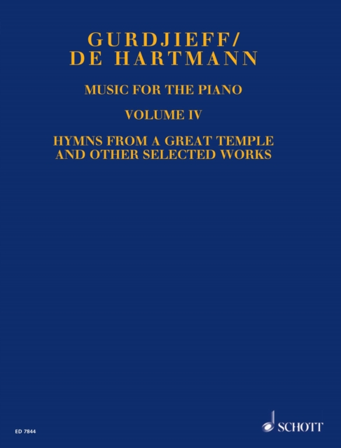 Music for the Piano Volume IV : Hymns from a Great Temple, and other Selected Works, PDF eBook