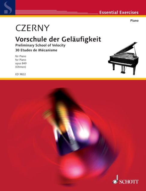 Preliminary School of Velocity : Op. 849: Piano, PDF eBook