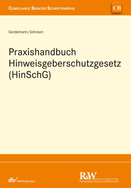 Praxishandbuch Hinweisgeberschutzgesetz (HinSchG), PDF eBook