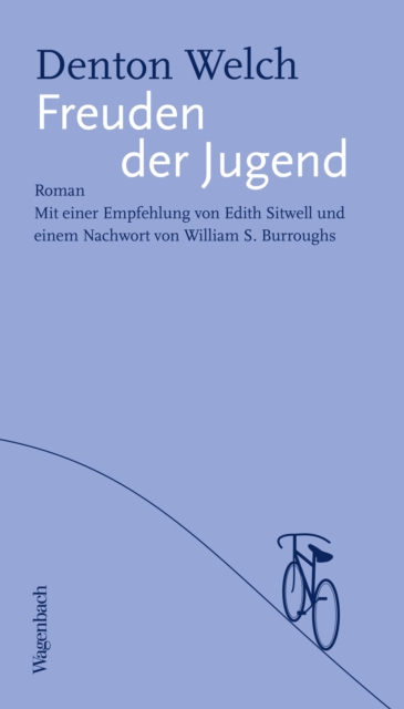 Freuden der Jugend : Mit einer Empfehlung von Edith Sitwell und einem Nachwort von William S. Burroughs, EPUB eBook