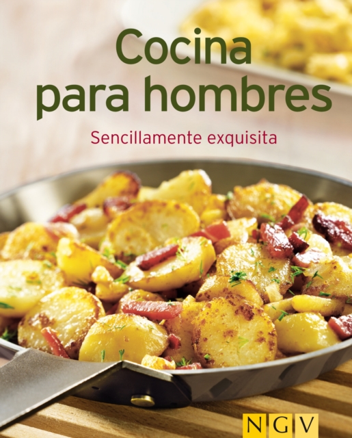 Cocina para hombres : Nuestras 100 mejores recetas en un solo libro, EPUB eBook