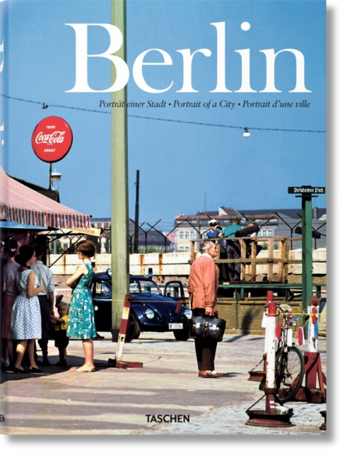 Berlin. Portrait of a City, Hardback Book