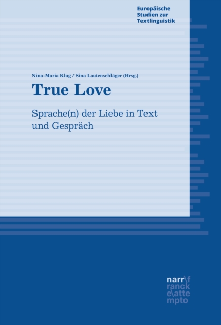 True Love : Sprache(n) der Liebe in Text und Gesprach, PDF eBook