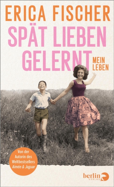 Spat lieben gelernt : Mein Leben, EPUB eBook