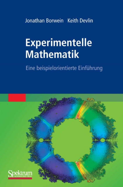 Experimentelle Mathematik : Eine beispielorientierte Einfuhrung, PDF eBook