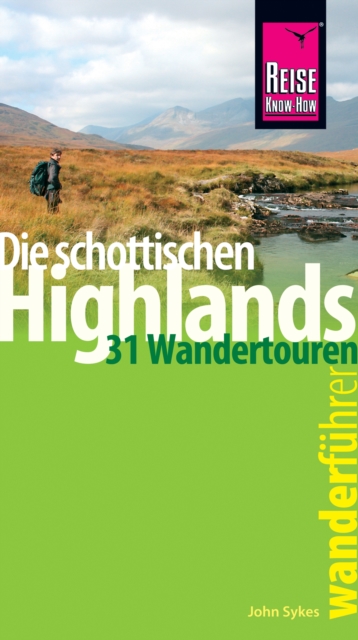 Reise Know-How Wanderfuhrer Die schottischen Highlands - 31 Wandertouren, PDF eBook
