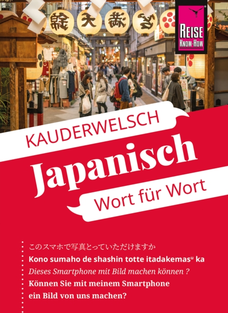 Reise Know-How Sprachfuhrer Japanisch - Wort fur Wort : Kauderwelsch-Band 6, PDF eBook