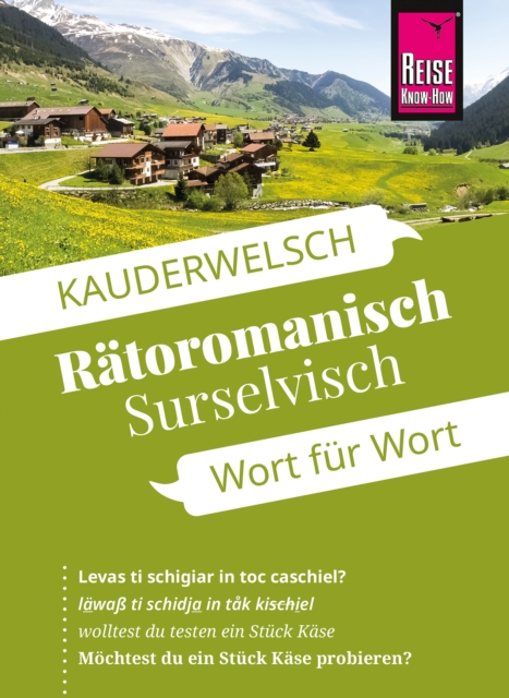 Reise Know-How Sprachfuhrer Ratoromanisch (Surselvisch) - Wort fur Wort : Kauderwelsch-Band 197, EPUB eBook