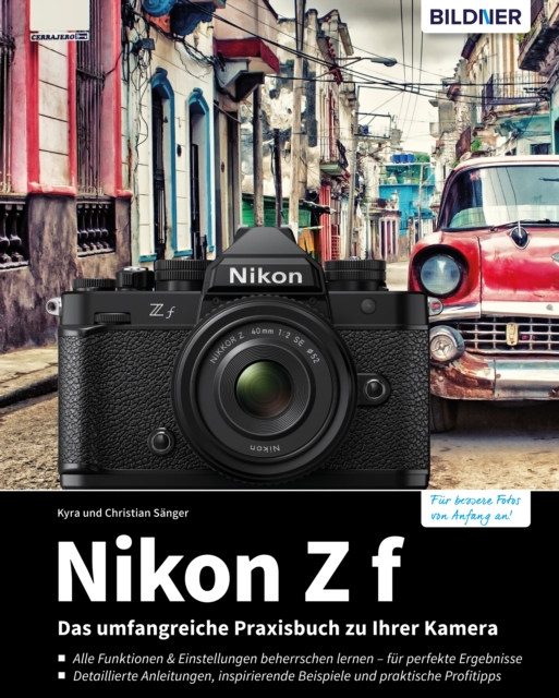 Nikon Z f : Das umfangreiche Praxisbuch zu Ihrer Kamera!, PDF eBook