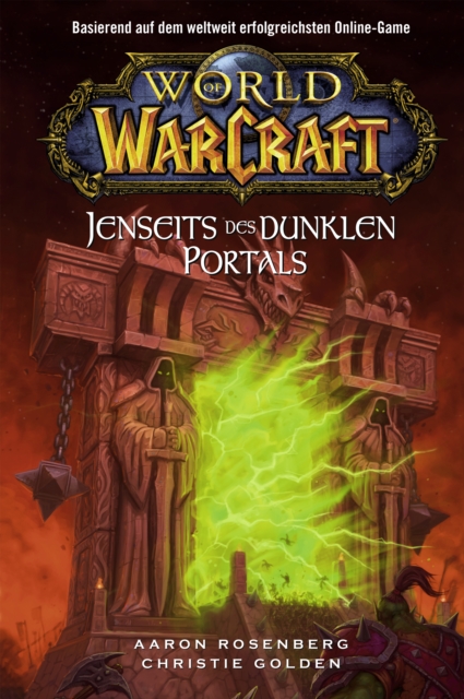 World of Warcraft: Jenseits des dunklen Portals : Roman zum Game, EPUB eBook