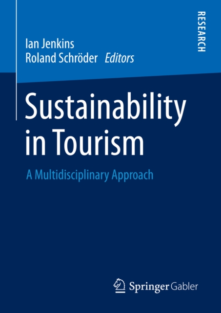 Sustainability in Tourism : A Multidisciplinary Approach, PDF eBook