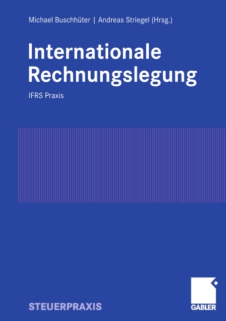 Internationale Rechnungslegung : IFRS Praxis, PDF eBook