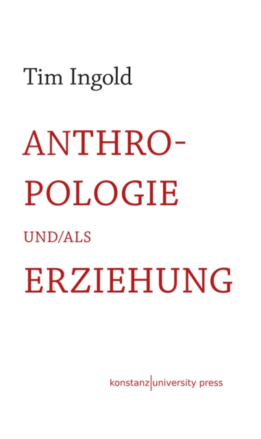 Anthropologie und/als Erziehung, PDF eBook