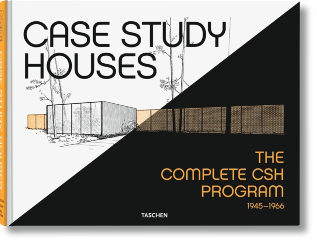 Case Study Houses. The Complete CSH Program 1945-1966, Hardback Book