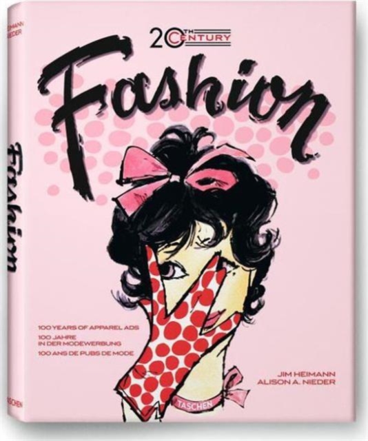 20th Century Fashion : 100 Years of Apparel Ads, Hardback Book