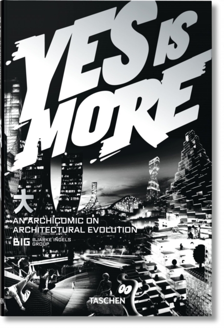 BIG. Yes is More. An Archicomic on Architectural Evolution, Book Book