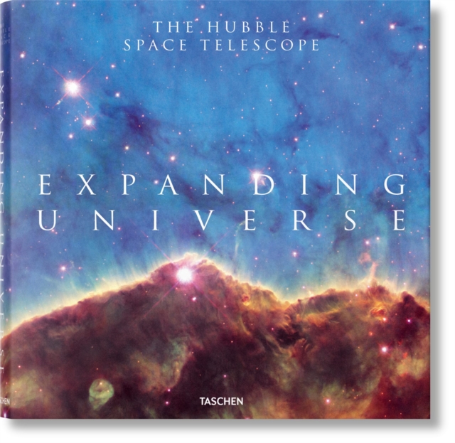 Expanding Universe. The Hubble Space Telescope, Hardback Book