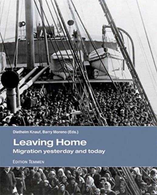 Leaving Home - Migration Yesterday and Today, Hardback Book