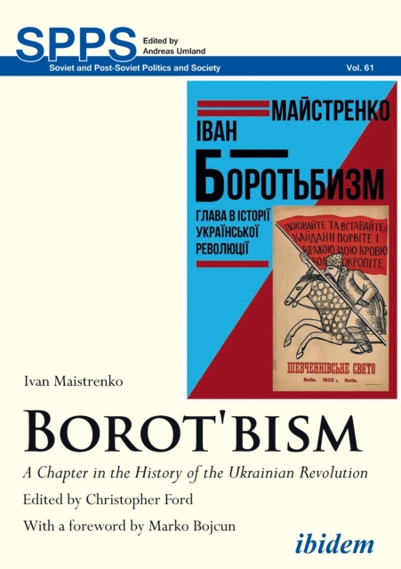 Borot'bism : A Chapter in the History of the Ukrainian Revolution, EPUB eBook