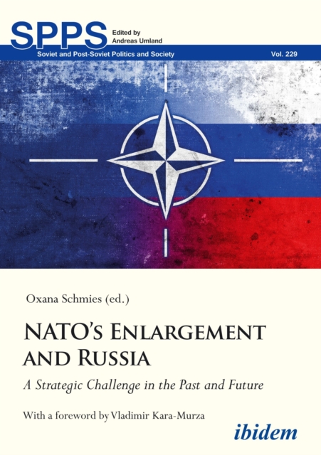 NATO's Enlargement and Russia : A Strategic Challenge in the Past and Future, EPUB eBook