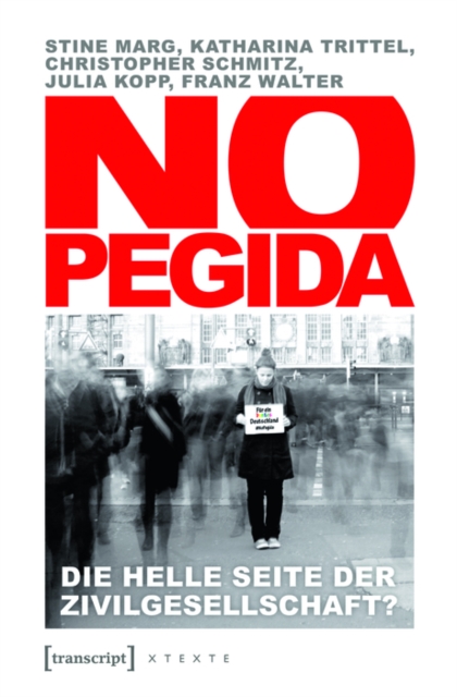 NoPegida : Die helle Seite der Zivilgesellschaft?, PDF eBook