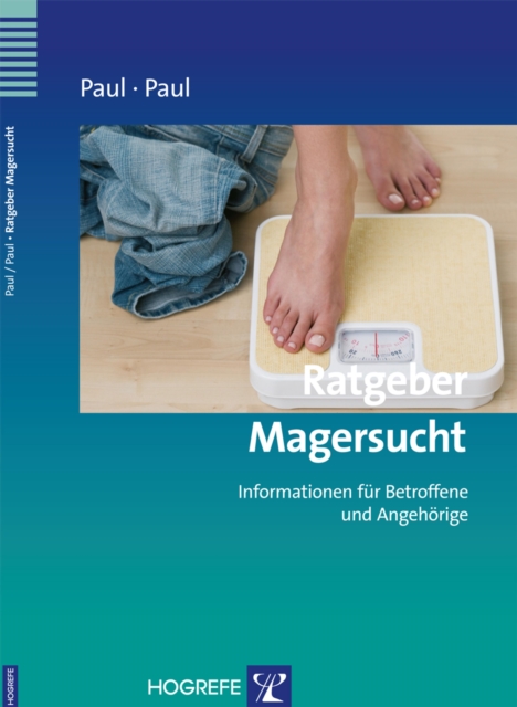 Ratgeber Magersucht : Informationen fur Betroffene und Angehorige, PDF eBook