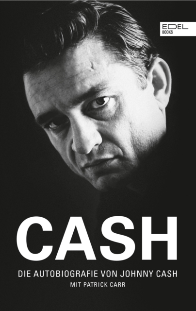 CASH : Die Autobiografie von Johnny Cash, EPUB eBook