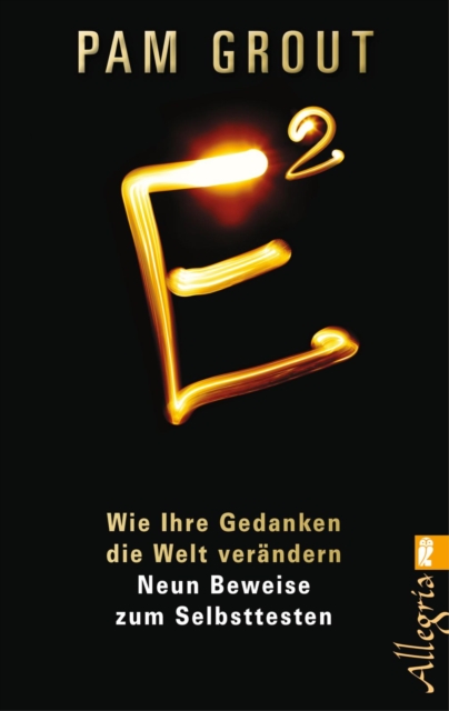 E2 : Wie Ihre Gedanken die Welt verandern, EPUB eBook