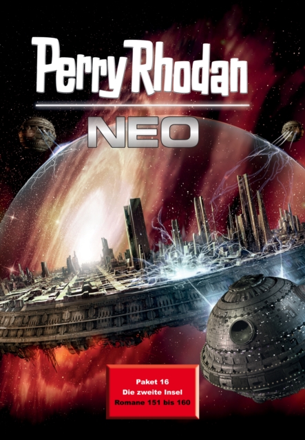 Perry Rhodan Neo Paket 16 : Perry Rhodan Neo Romane 151 bis 160, EPUB eBook