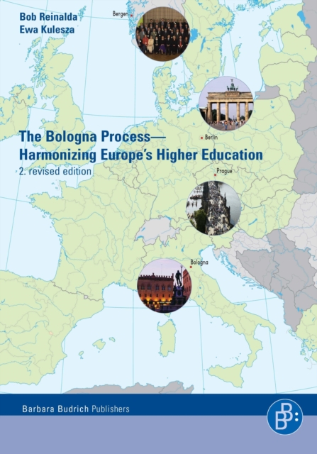 The Bologna Process - Harmonizing Europe's Higher Education : Including the Essential Original Texts, PDF eBook