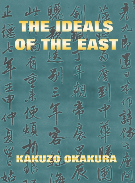 The Ideals Of The East, EPUB eBook