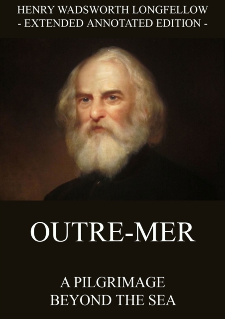 Outre-Mer - A Pilgrimage Beyond The Sea, EPUB eBook