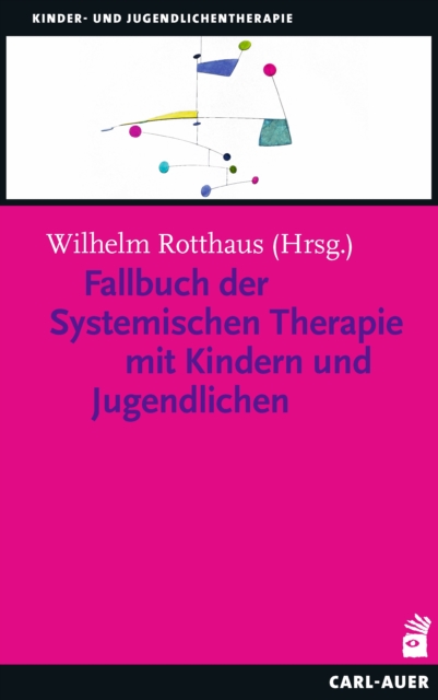 Fallbuch der Systemischen Therapie mit Kindern und Jugendlichen, EPUB eBook