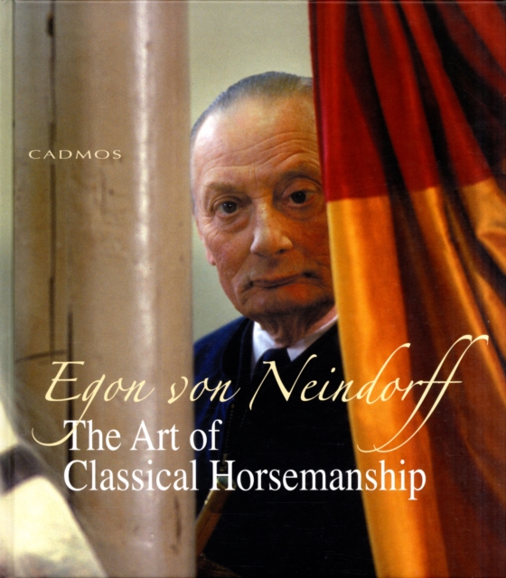 Art of Classical Horsemanship, Hardback Book