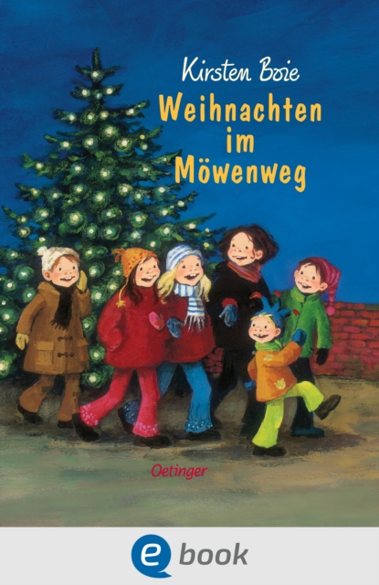 Wir Kinder aus dem Mowenweg 4. Weihnachten im Mowenweg, EPUB eBook