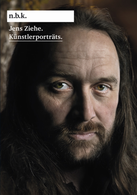 Jens Ziehe: Kunstlerportrats : N.B.K. Berlin, Band 5, Paperback / softback Book