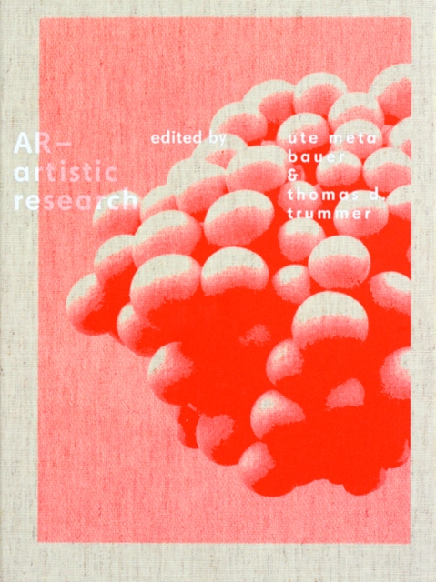 AR - Artistic Research, Hardback Book