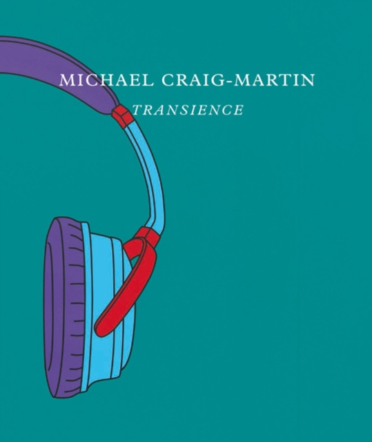 Michael Craig-Martin : Transience, Paperback / softback Book