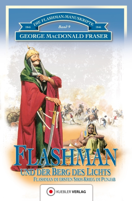 Flashman und der Berg des Lichts : Flashman im 1. Sikh-Krieg im Pandschab 1845-46, PDF eBook