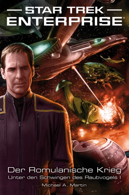 Star Trek - Enterprise 4: Der Romulanische Krieg - Unter den Schwingen des Raubvogels I, EPUB eBook