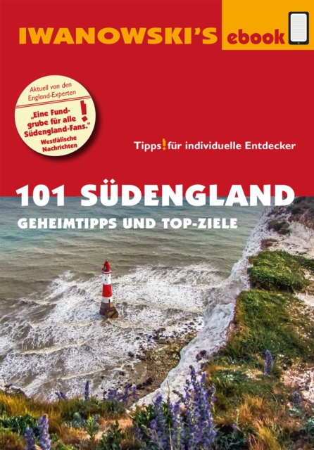101 Sudengland - Reisefuhrer von Iwanowski : Geheimtipps- und Top-Ziele, PDF eBook