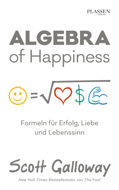 Algebra of Happiness : Formeln fur Erfolg, Liebe und Lebenssinn, EPUB eBook