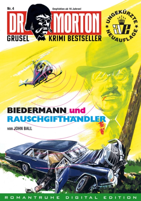 DR. MORTON - Grusel Krimi Bestseller 4 : Biedermann und Rauschgifthandler, EPUB eBook