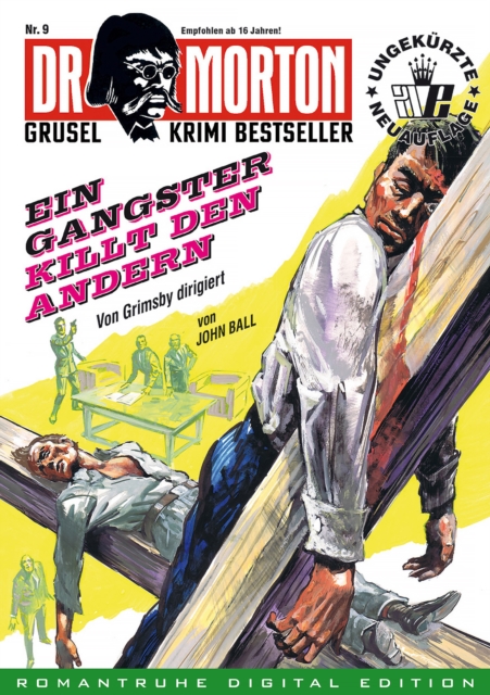 DR. MORTON - Grusel Krimi Bestseller 9 : Ein Gangster killt den andern, EPUB eBook