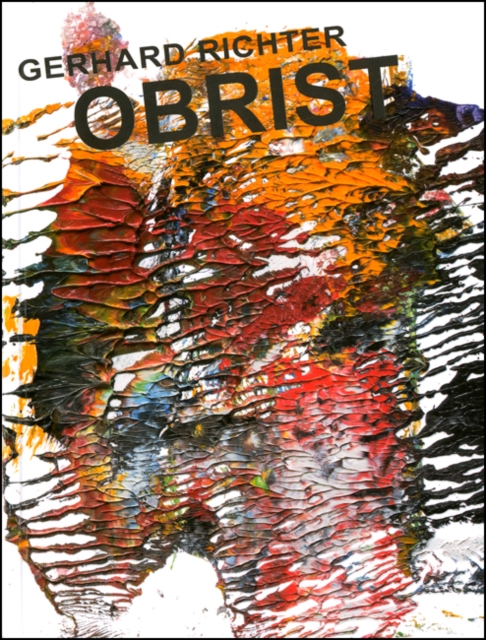 Gerhard Richter : Obrist/O'Brist, Paperback / softback Book