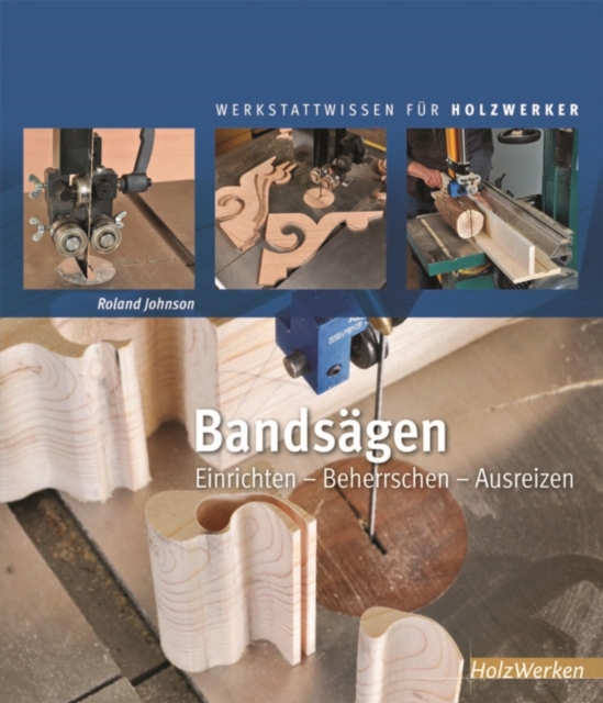Bandsagen : Einrichten - Beherrschen - Ausreizen, PDF eBook
