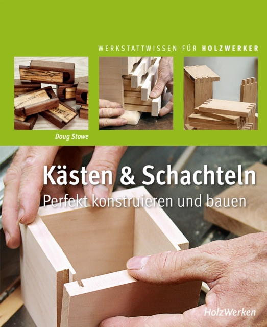 Kasten & Schachteln : Perfekt konstruieren und bauen, PDF eBook