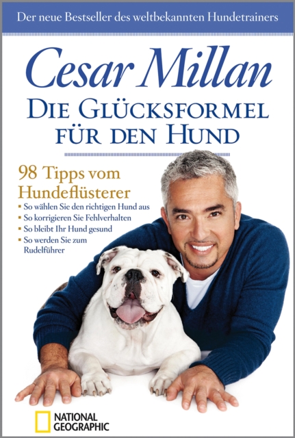 Die Glucksformel fur den Hund : 98 Tipps vom Hundeflusterer., EPUB eBook