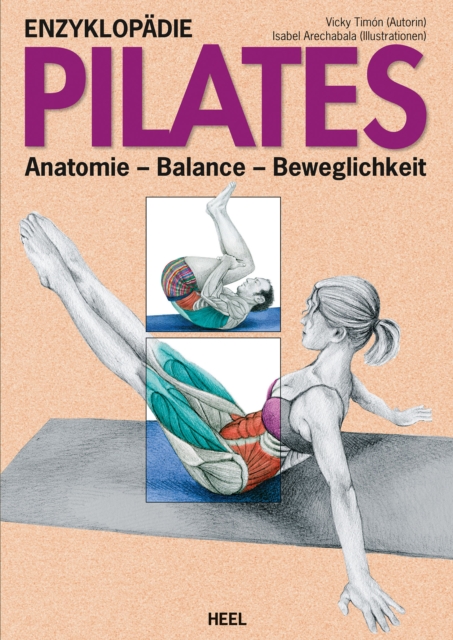 Enzyklopadie Pilates : Anatomie - Balance - Beweglichkeit, EPUB eBook