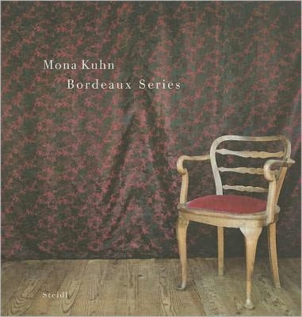 Mona Kuhn : Bordeaux Series, Hardback Book